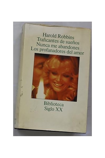 Traficantes de sueños. Nunca me abandones. Los profanadores del amor